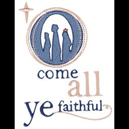 Come All Ye Faithful