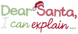 Dear Santa I Can Explain