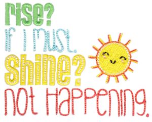 Rise If I Must Shine Not Happening