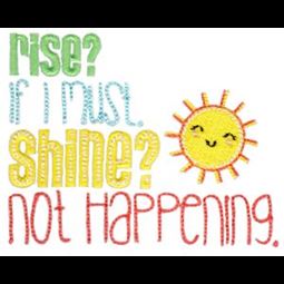 Rise If I Must Shine Not Happening
