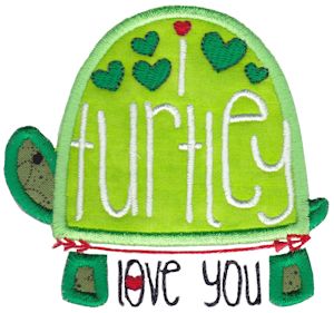 I Turtley Love You Applique