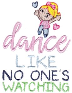 Dance Like No One