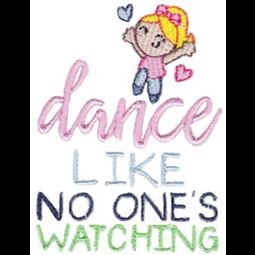 Dance Like No One