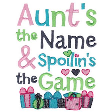 Aunt's The Name Spoilings The Game