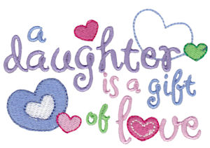 A Daughter Is A Gift Of Love