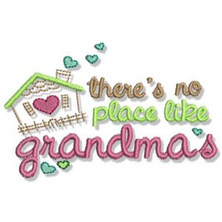 There's No Place Like Grandma's