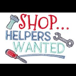 Shop Helpers Wanted