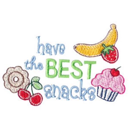 Have The Best Snacks