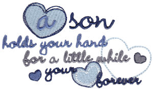A Son Holds Your Hand For A Little While
