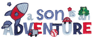 A Son Is An Adventure