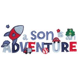 A Son Is An Adventure