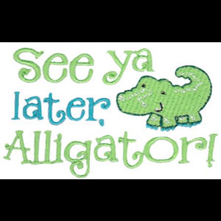 Boy See You Later Alligator