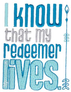 I Know That My Redeemer Lives