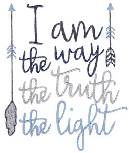 I Am The Way The Truth The Light