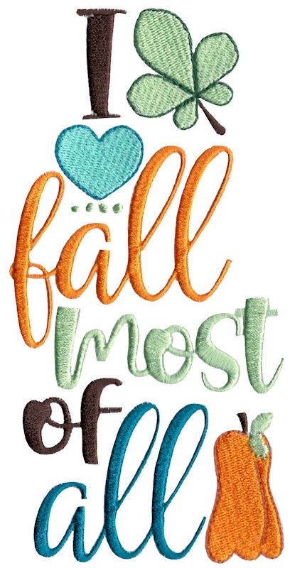 I Love Fall Most Of All