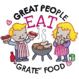 Great People Eat Grate Food