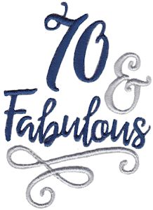 70 And Fabulous