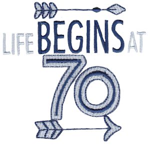 Life Begins at 70