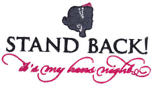 Stand Back It's My Hens Night