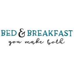 Bed And Breakfast You Make Both