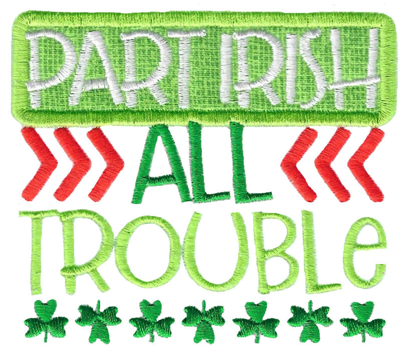 Part Irish All Trouble