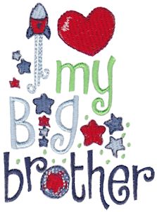 I Love My Big Brother