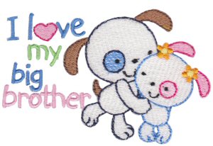 I Love My Big Brother Dogs
