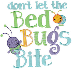 Don't Let The Bed Bugs Bite