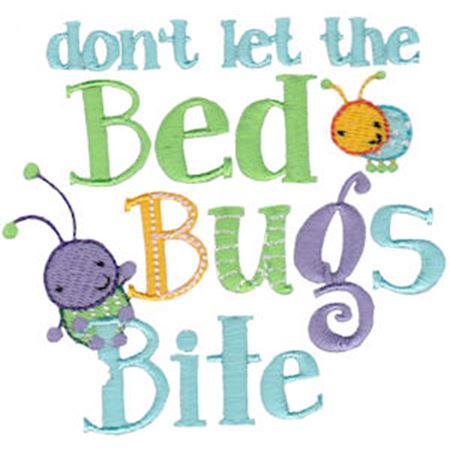 Don't Let The Bed Bugs Bite