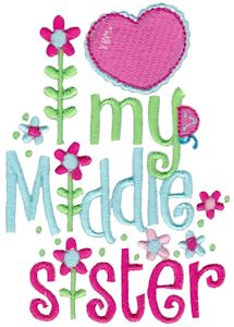 I Love My Middle Sister