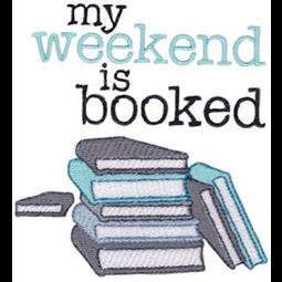 My Weekend Is Booked