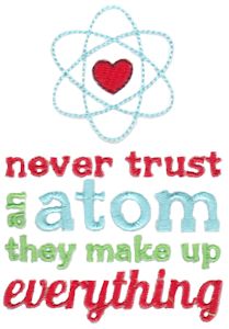 Tall Never Trust An Atom