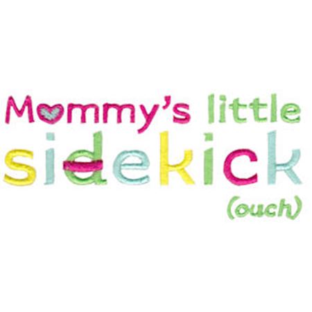 Mommy's Little Sidekick