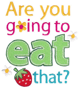 Are You Going To Eat That