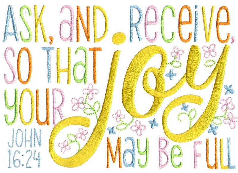 John 16 24 Ask And Receive