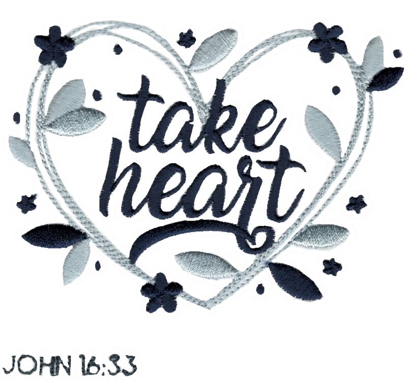 John 16 33 Take Heart