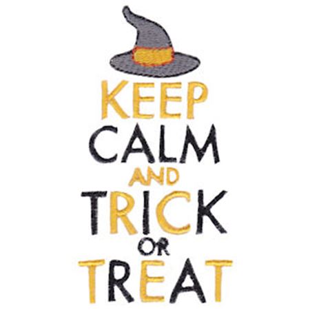 Keep Calm And Trick Or Treat