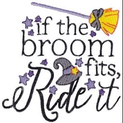 If The Broom Fits, Ride It