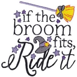 If The Broom Fits, Ride It