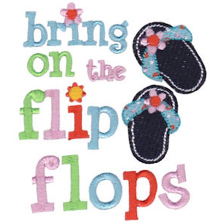 Bring On The Flip Flops