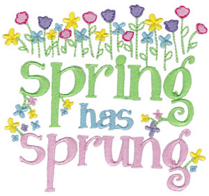 Spring Has Sprung
