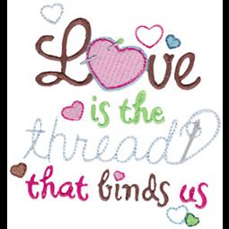 Love Is The Thread That Binds Us