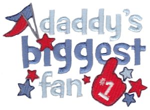 Daddy's Biggest Fan