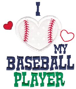 I Love My Baseball Player