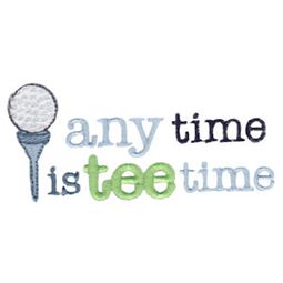 Any Time Is Tee Time