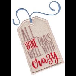 All Wine Pairs Well With Crazy Applique