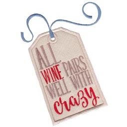 All Wine Pairs Well With Crazy Applique