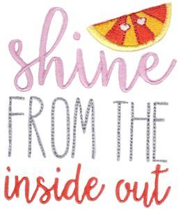 Shine From The Inside Out