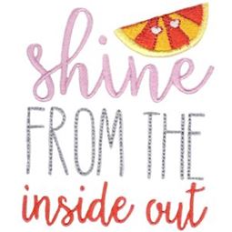 Shine From The Inside Out
