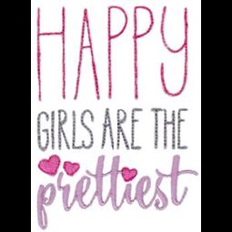 Happy Girls Are The Prettiest